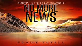 Surviving the Evacuation: No More News: Surviving the Evacuation - Frank Tayell (AudioBook)