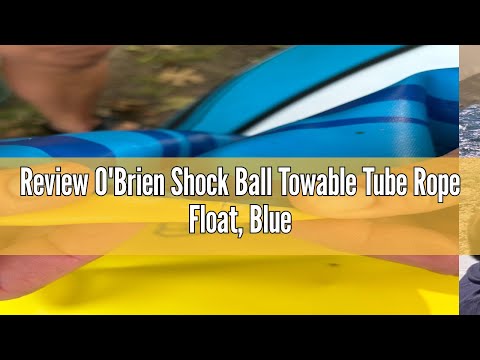 Review O'Brien Shock Ball Towable Tube Rope Float, Blue