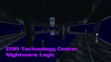 E1M1 Technology Center + Nightmare Logic