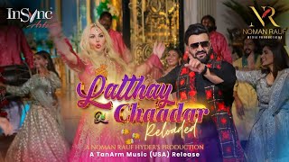 Latthay Di Chaadar (Reloaded) | Sahir Ali Bagga & Kamaliya