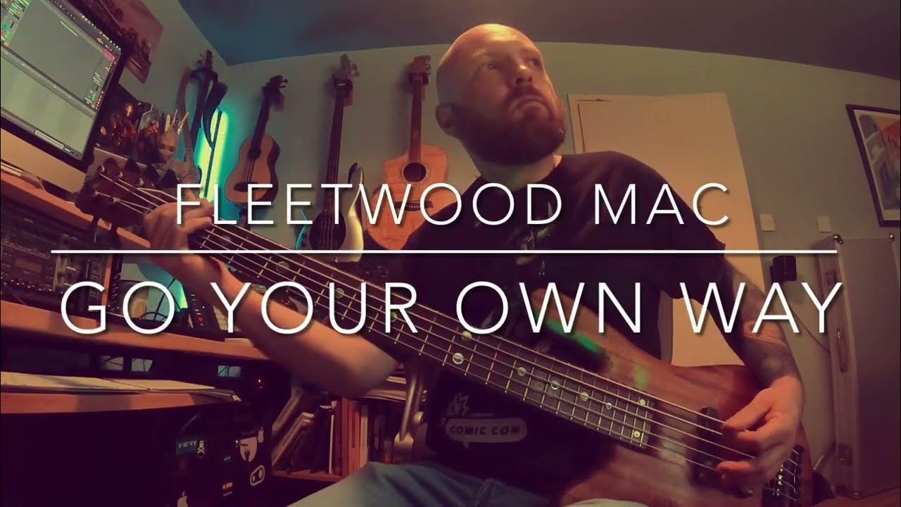Fleetwood Mac, Go Your Own Way Bass Cover YouTube