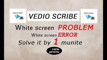 2022 - Vedio Scribe White Screen Problem Solved in 1 minute...  * EXCLUSIVE *