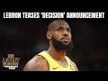 LeBron James Teases Major Announcement &#39;Decision Of All Decisions,&#39; + More
