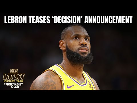 LeBron James Teases Major Announcement 'Decision Of All Decisions,' + More