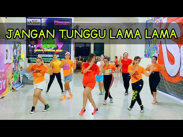 JANGAN TUNGGU LAMA LAMA | DANGDUT REMIX | SENAM KREASI | CHOREO ZIN CHICIE class=