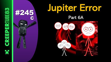 [CT83] Jupiter Error Part 6A | Enderman