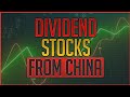 Dividend Stocks From China