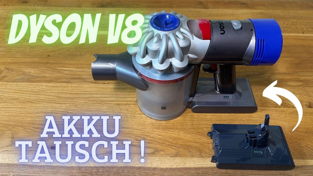 Dyson V8 Absolute Akku Wechseln