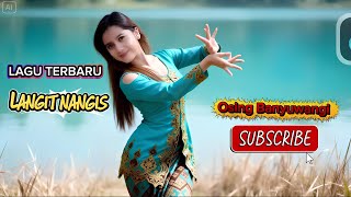 Lagu Baru Langit Nangis  Osing Banyuwangi