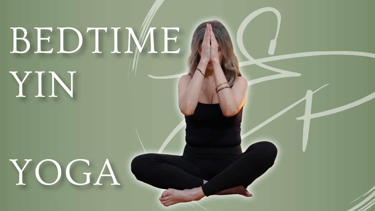 Bedtime Yin Yoga for Deep Sleep & Relaxation - YouTube