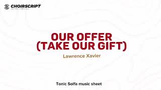 Our Offer By Lawrence Xavier Solfa  S