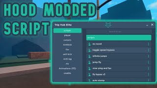 HOOD MODDED SCRIPT | Trip Hub