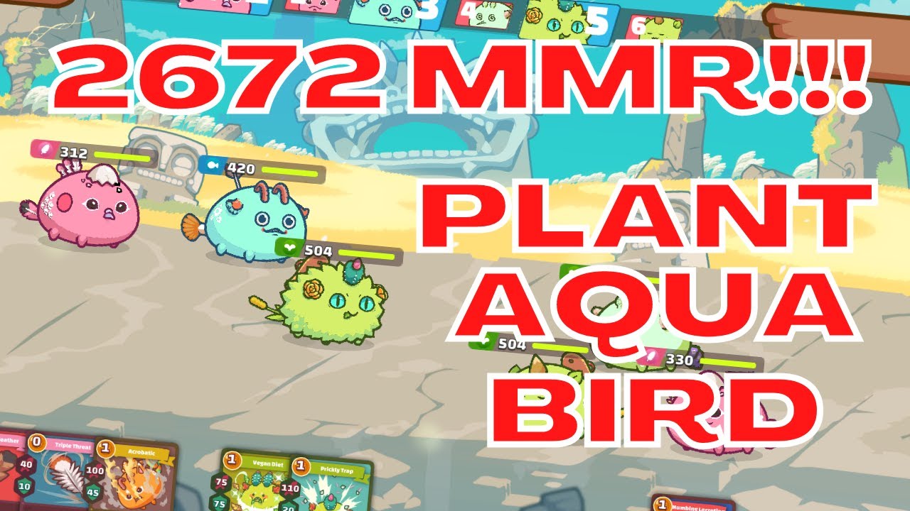 Rank 8 2672 MMR Plant Arco Aqua Eggshell Bird | Season 20 Off-Season | Axie Infinity