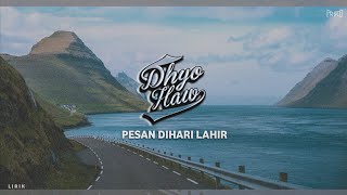 Download lagu DHYO HAW - PESAN DIHARI LAHIR ( LIRIK )