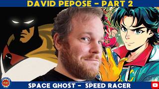 DAVID PEPOSE: PART 2 - TALKING SPACE GHOST & SPEED RACER - FLZ PRESENTS...EP 26