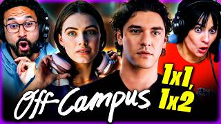 OFF CAMPUS Episodes 1 & 2 REACTION – THIS SHOW IS DANGEROUSLY ADDICTIVE! -REVIEW Wealth