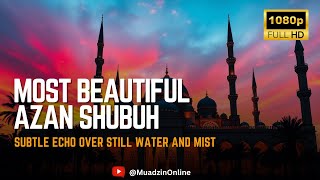 Download Lagu Most Beautiful Azan Shubuh – Subtle Echo Over Still Water and Mist #azan MP3