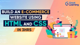 Build an E-commerce website using HTML and CSS | HTML & CSS Tutorial | Great Learning screenshot 5