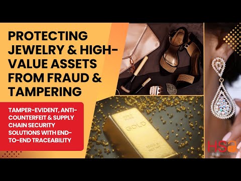 Video thumbnail for Protecting Jewelry & High Value Assets From Fraud, Counterfeit & Tampering by HSA Security