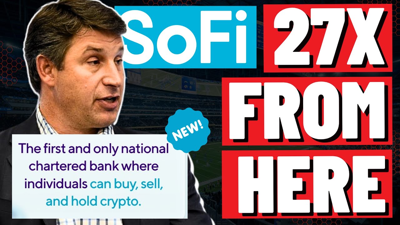 Why CRYPTO Will Help SOFI Become a $1 TRILLION Company
