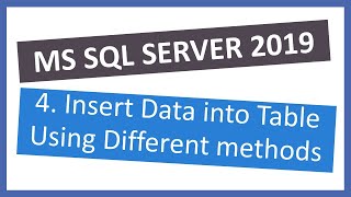 MS SQL Server 2019 | How to insert data to a table in different ways