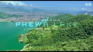 POKHARA , PHEWA LAKE IN DRONE SHOT - DJI PHANTOM 3 4K