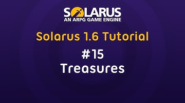Solarus 1.6 Tutorial [en] - #15: Treasures