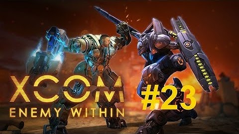 X COM: Enemy Within #23 -Die Rettung- Let