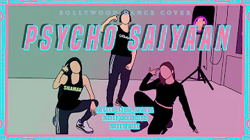 Psycho Saiyaan (Remix) | Dance Cover by Aryaan Kanji, Aliya Bacchus, Ayanna Hemani | SHIAMAK Toronto