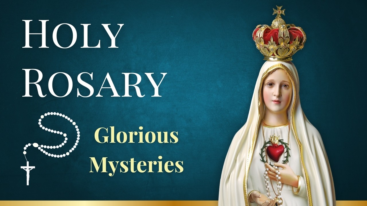 Daily Holy Rosary | Glorious Mysteries | Wednesday March 1 | Catholic Prayer