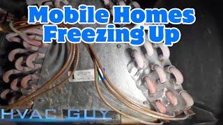 Two Different Mobile Homes Freezing For Different Reasons!