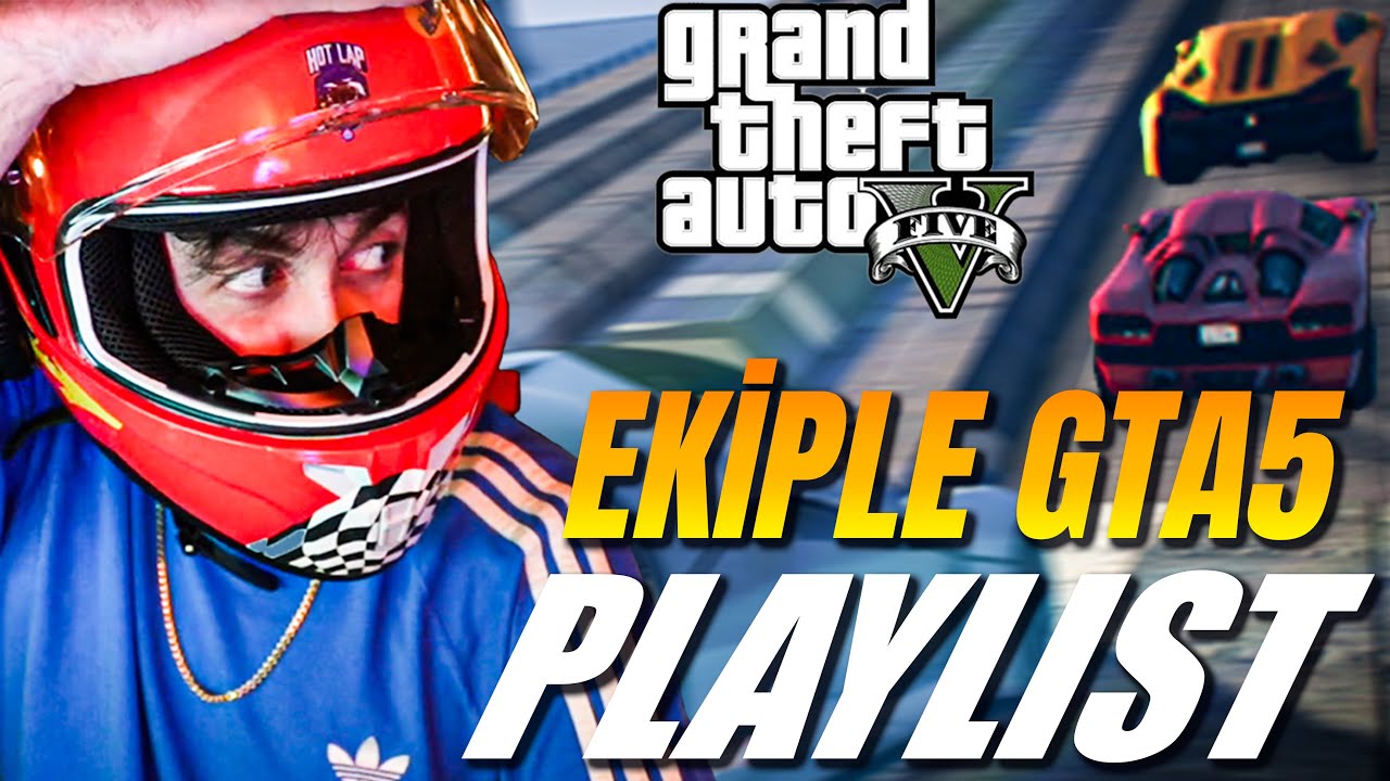 UZUN ZAMAN SONRA EKİPLE GTA 5 PLAYLIST!