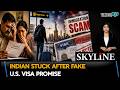 Indian Man Stuck After Fake U.S. Visa Promise| Indians In The U.S.