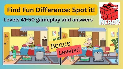 Find Fun Difference: Spot it! Levels 41-50 walkthrough + BONUS LEVELS