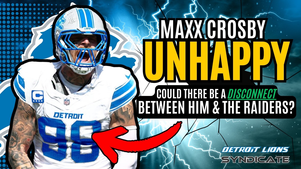 Could The Detroit Lions Have a SHOT AT MAXX CROSBY With His ALLEGED "DISCONNECT"? - YouTube