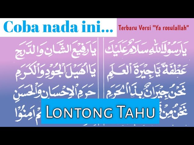 LONTONG TAHU versi SHOLAWAT DIBAIYAH ~ Ya Rosulallah Salamun Alaik. class=