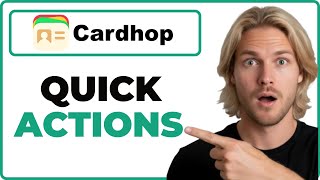 How To Customize Quick Actions In Cardhop (2026 Guide)