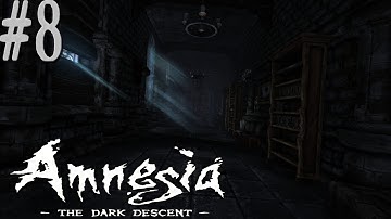 Amnesia: The Dark Descent - Part 8: Back Hall / Guest Room / Study