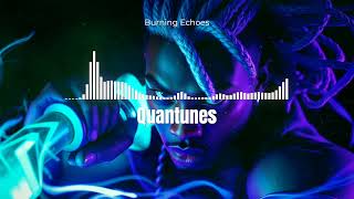 League Of Legends Echo feel music [Burning Echoes - Quantunes]