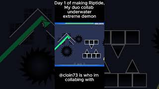 Day 1 of making Riptide, My duo collab under water extreme demon #geometrydash #meme #gd #gdmeme
