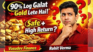 🔥 Best Gold Investment 2026 | Safe + High Return? (5 Types Explained) | Mistakes to Avoid 