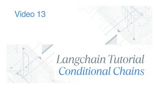 Famous Conditional Chains: Build Dynamic & Flexible AI Workflows | Video 13 | LangChain Series Wealth