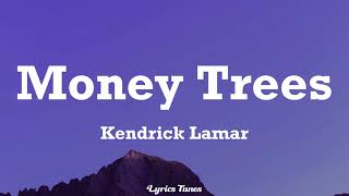 Money Trees  Kendrick Lamar ( Lyrics ) Taylor Swift, Sabrina Carpenter