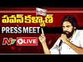 LIVE: Jana Sena chief Pawan Kalyan Press Meet