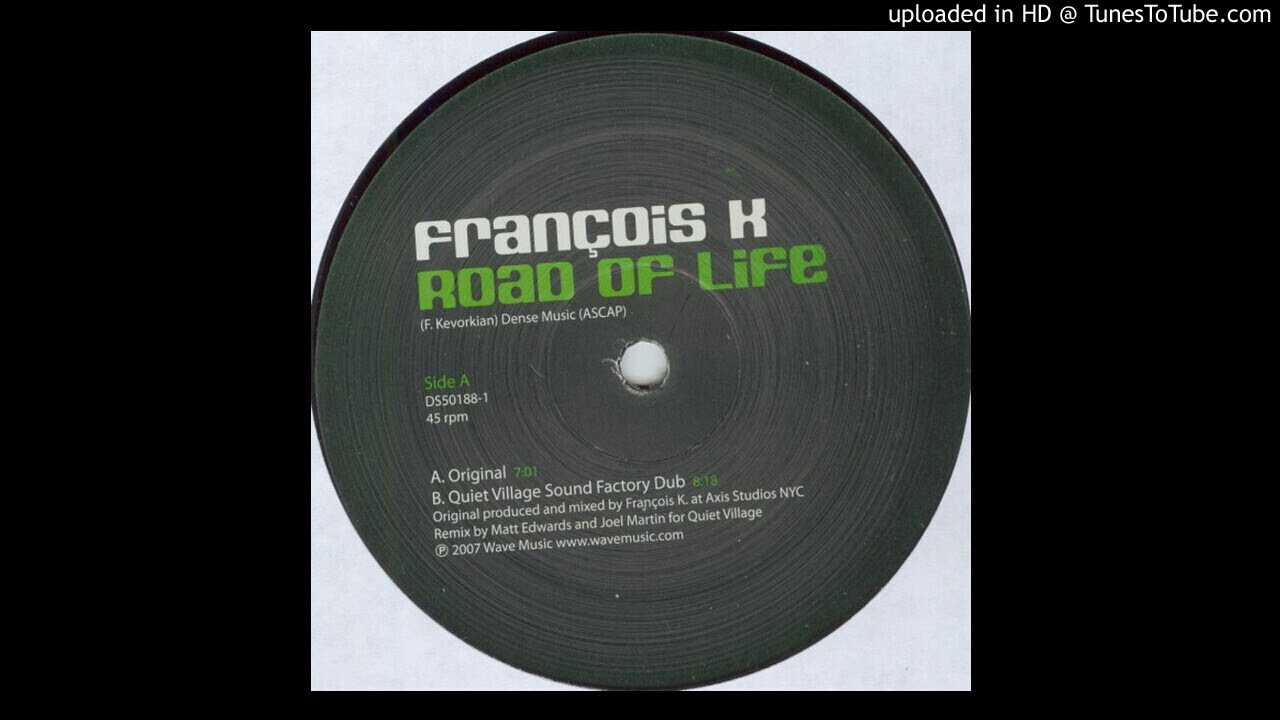 François K - Road Of Life (Original Mix)