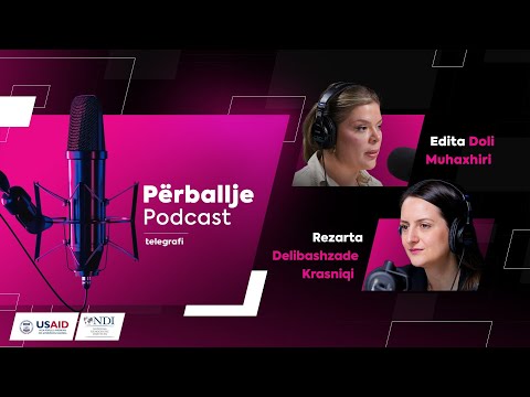 Dezinformimi gjonor në “Përballje Podcast”, flasin Edita Doli dhe Rezarta Delibashzade