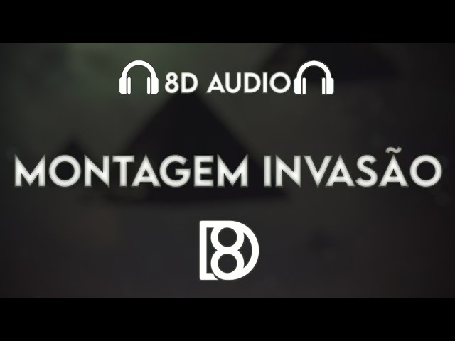 MONTAGEM INVASÃO - ARXMANE | BASS BOOSTED | 8D Audio | Use Headphones 🎧
