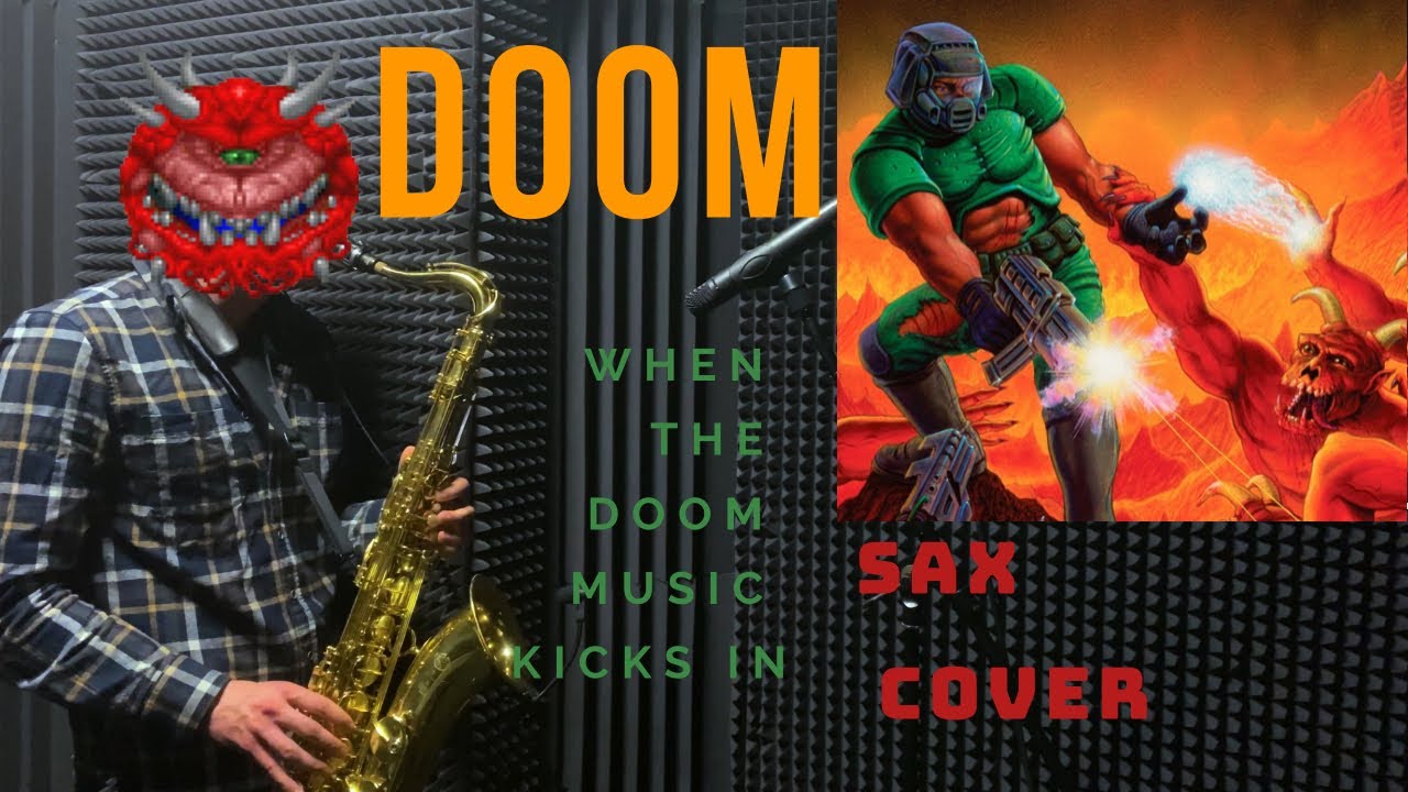 DOOM Sax Cover "The Imp's Song" (When the DOOM music kicks in) adlı videoyu YouTube'da izle DOOM Sax Cover "The Imp's Song" (When the DOOM music kicks in) adlı videoyu YouTube'da izle