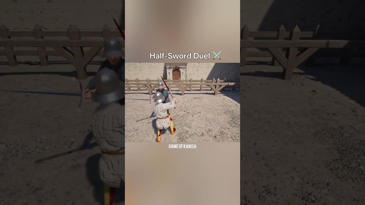 Half-Sword Duel | Realistic Combat | 