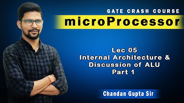 Lec 05 I Internal Architecture & Discussion of ALU I Part 01 I Microprocessor I EE EC